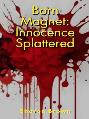 cover image of Innocence Splattered